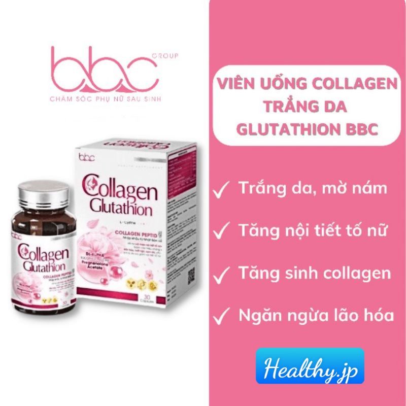 collagen glutathione bbc có tốt không Mua Viên Uống Trắng Da Tăng Nội Tiết Tố Collagen Glutathion Bbc Giảm Giá