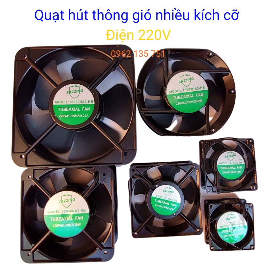Quạt hút mùi thoáng khí ,quạt mini 220V 8cm- 9cm-12cm-15cm-16cm-20cm