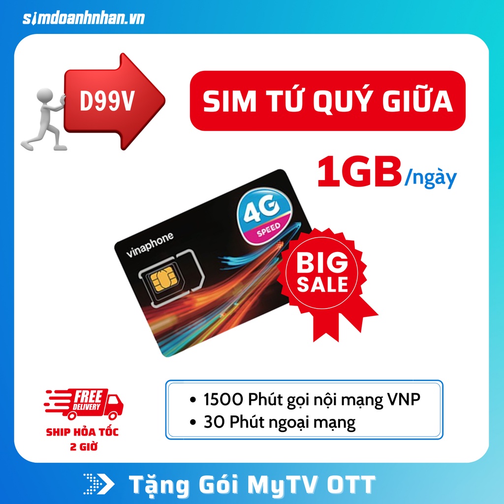 Sim 4G Vinaphone Tiến Lên D99V/1500 phút gọi nội mạng VNP, 1GB/ngày