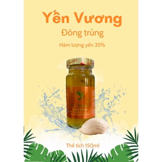 Yến Vương 35% Đông trùng - Yến Monnest - Yến Sào 22% Chưng Đông Trùng Bổ Dưỡng 70ml 150ml
