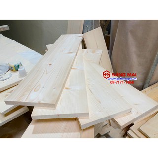 Tấm gỗ thông làm kệ dài 80cm x mặt rộng 20cm x dày 2cm + láng nhẵn mịn 4 mặt