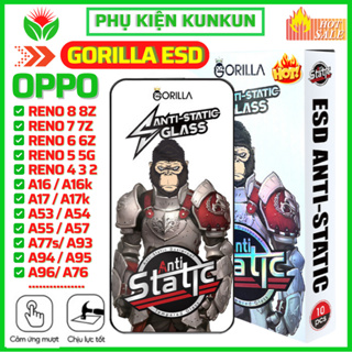 Kính cường lực Oppo Reno 8 8z 8t 7 7z 6 6z 5 4 3 2f A98 A79 A78 A38 A18 A57 A77S A17 A17K A76 A74 A96 A95 A9 Gorilla ESD