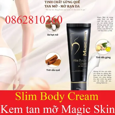 Kem Tan Mỡ Quế Gừng Magic Skin Slim Body Cream