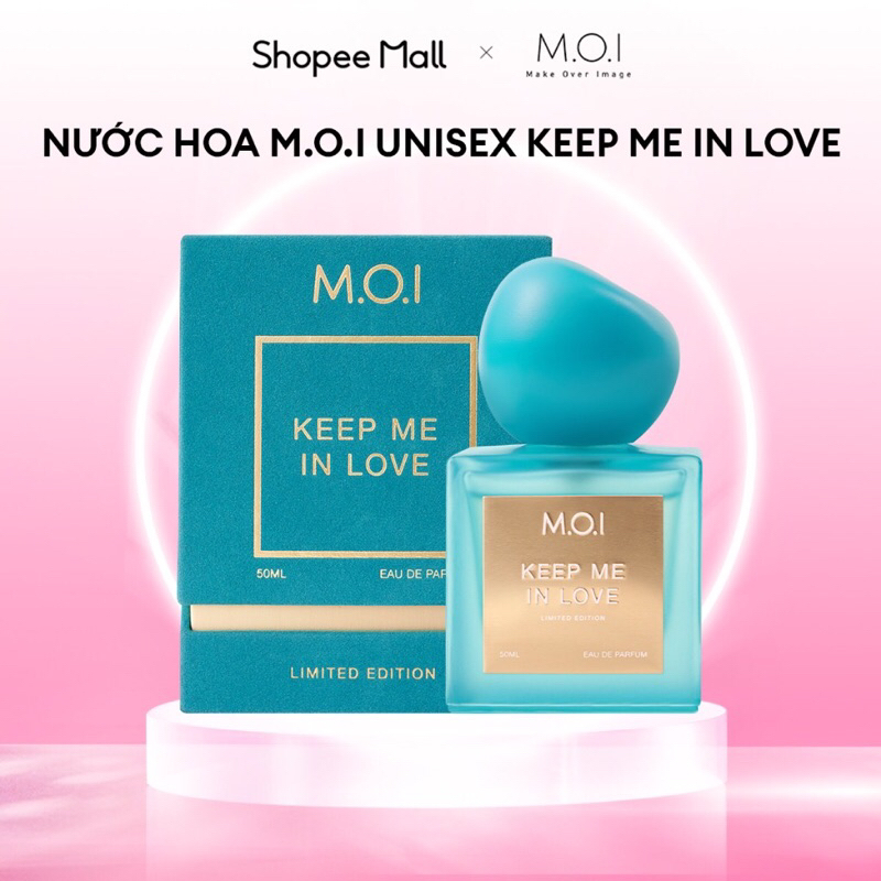 NƯỚC HOA M.O.I UNISEX KEEP ME IN LOVE PHIÊN BẢN GIỚI HẠN 50ml