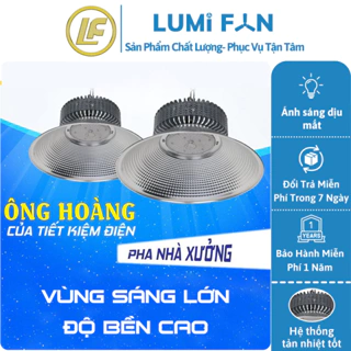 Đèn xưởng Lumifan siêu sáng, tiết kiệm điện tối đa, đèn sân nhà xưởng 100W, 150W, 200W - Bảo hành miễn phí 12 tháng