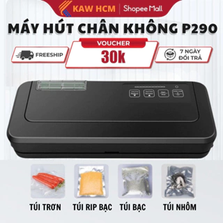 Máy hút chân không không kén túi KAW P280,P290 cao cấp
