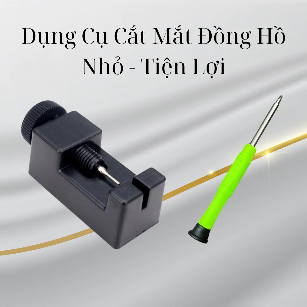 Dụng Cụ Cắt Mắt Dây Đồng Hồ Tại Nhà - Nhỏ Gọn, Dễ Dùng, Tiết Kiệm