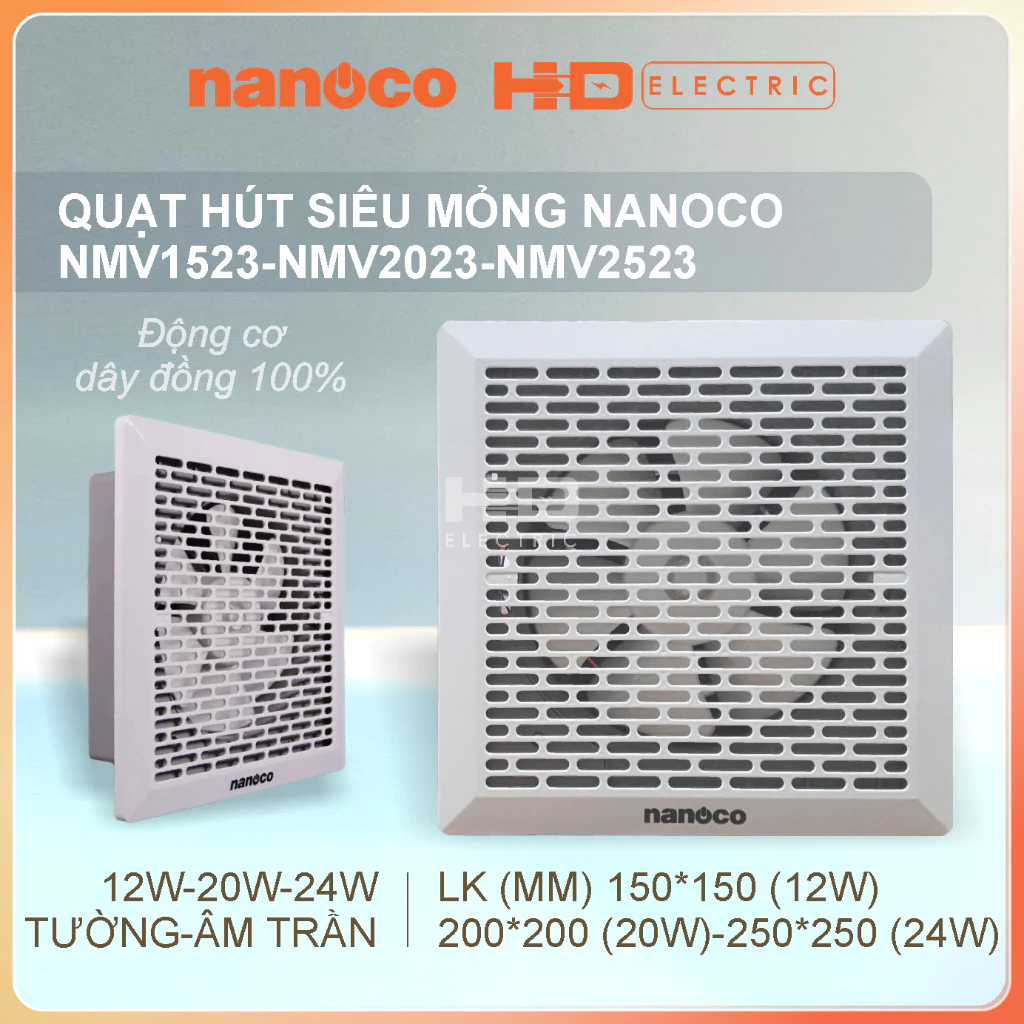 Quạt Hút Siêu Mỏng Nanoco NMV1523/NMV2023/NMV2523 - Chỉ 10cm, Hút Khỏe, Lắp Tường/Âm Trần