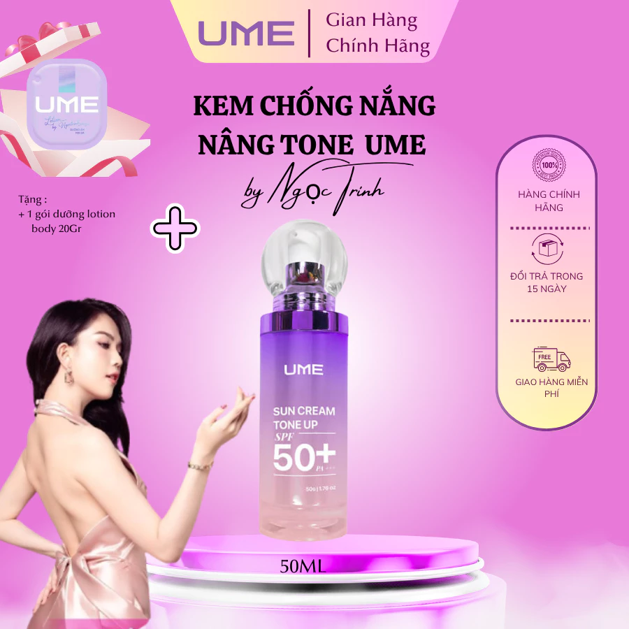 Kem Chống Nắng Nâng Tông Ume Ngọc Trinh SPF 50+ - Dưỡng Trắng, Giữ Ẩm, Làm Lớp Nền Hoàn Hảo